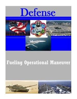 Fueling Operational Maneuver