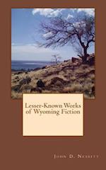 Lesser-Known Works of Wyoming Fiction