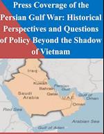 Press Coverage of the Persian Gulf War