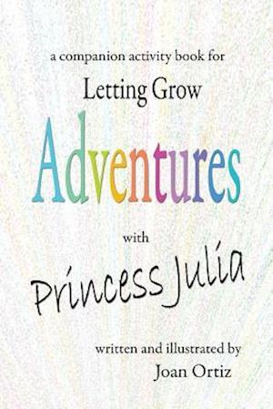 Adventures with Princess Julia