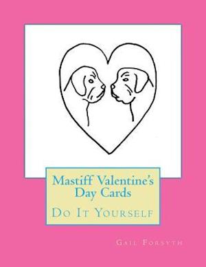 Mastiff Valentine's Day Cards