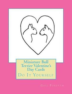 Miniature Bull Terrier Valentine's Day Cards