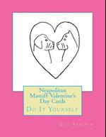 Neapolitan Mastiff Valentine's Day Cards