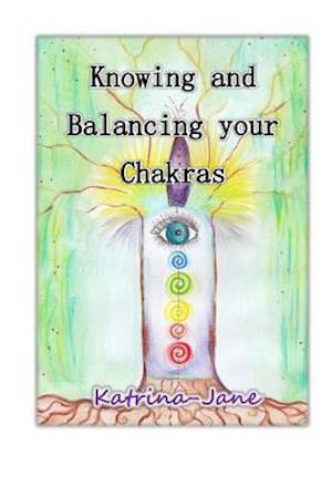 Knowing Your Chakras