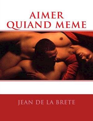 Aimer Quiand Meme