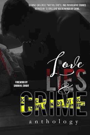 Love, Lies, & Crime