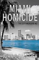 Miami Homicide