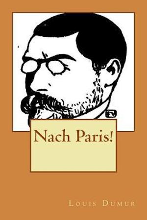 Nach Paris!