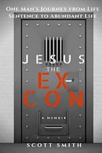 Jesus the Ex-Con