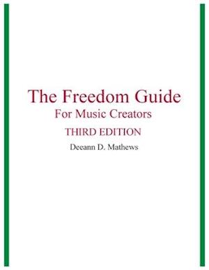 The Freedom Guide for Music Creators