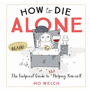 How to Die Alone