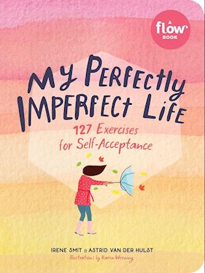 My Perfectly Imperfect Life