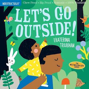 Indestructibles: Let's Go Outside!