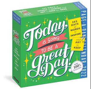 Today Is Going to Be a Great Day! Page-A-Day Calendar 2022