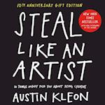 Steal Like an Artist 10th Anniversary Gift Edition with a New Afterword by the Author