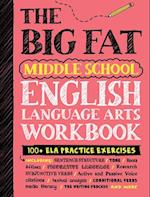 The Big Fat Middle School English Language Arts Workbook