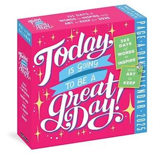 Today Is Going to Be a Great Day Page-A-Day® Calendar 2025