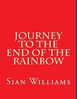 Journey to the End of the Rainbow