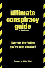 The Ultimate Conspiracy Guide