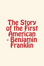 The Story of the First American