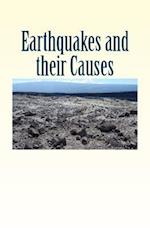 Earthquakes and Their Causes