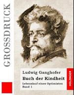 Buch Der Kindheit (Grossdruck)