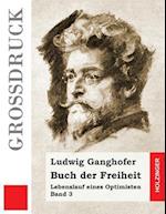 Buch Der Freiheit (Grossdruck)