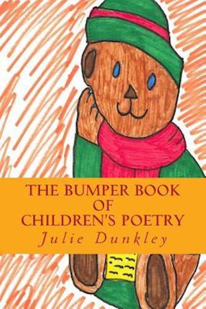 The Bumper Book of Children's Poetry: Picture/ Poetry Book