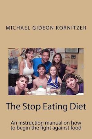 The Stop Eating Diet