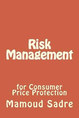 Risk Management for Consumer Protection
