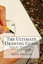 The Ultimate Drawing Guide