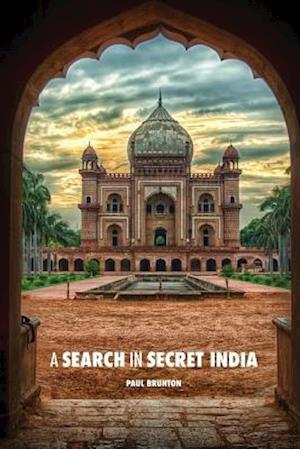 A Search in Secret India