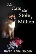 The Cats that Stole a Million