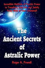 The Ancient Secrets of Astralic Power