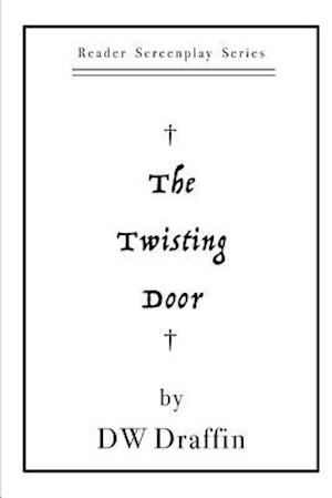 The Twisting Door