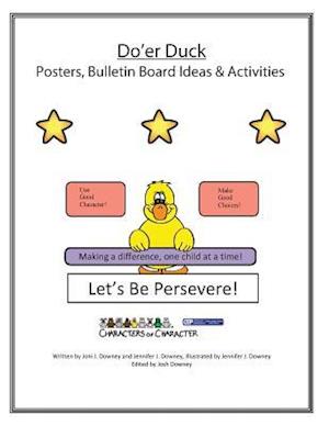 Do'er Duck Posters and Bulletin Board Ideas and Activities