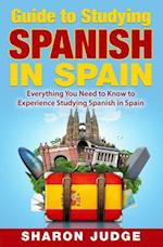 Guide to Studying Spanish in Spain