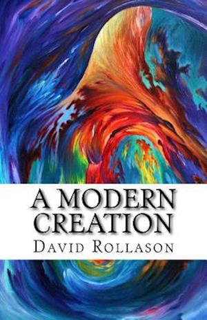 A Modern Creation