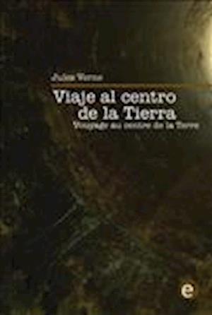 Viaje Al Centro de la Tierra/Voyage Au Centre de la Terre