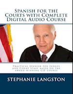 Spanish for the Courts with Complete Digital Audio Course