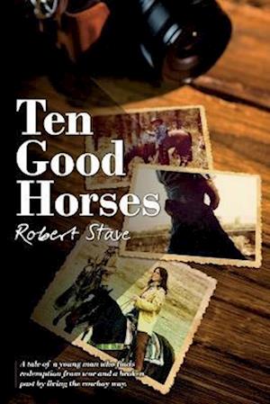 Ten Good Horses