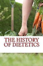 The History of Dietetics