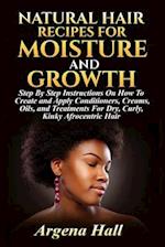 Natural Hair Recipes for Moisture and Growth