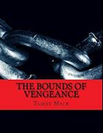 The Bounds of Vengeance