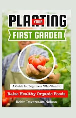 Planting Your First Garden
