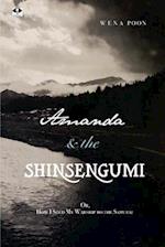 Amanda & the Shinsengumi: Or, How I Sold My Warship to the Samurai 