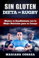 Dieta de Rugby Sin Gluten