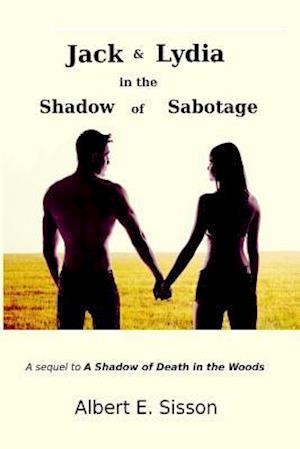 Jack & Lydia in the Shadow of Sabotage