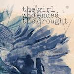 The Girl Who Ended the Drought