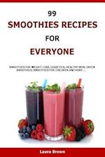99 Smoothies Recipes for Every One